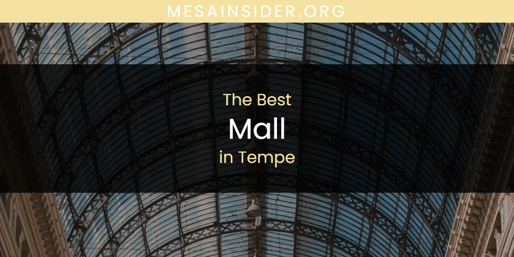 Tempe-Mesa Mall in Tempe, AZ