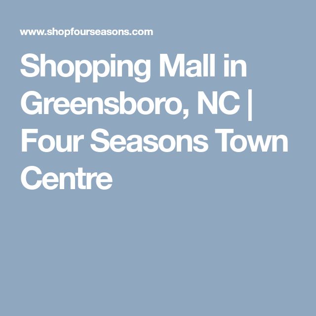 The Shops at Friendly Center in Greensboro, NC